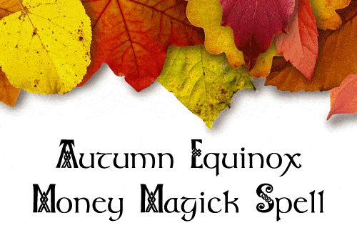 Autumn Equinox Money MagickSpell