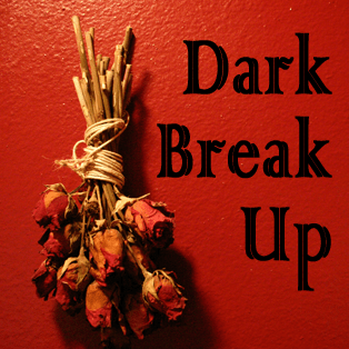 Dark Arts Break Up